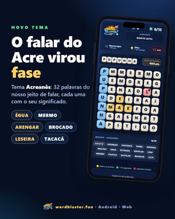 Post: o falar do Acre virou fase
